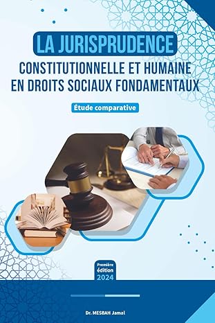 La jurisprudence constitutionnelle et humaine en droits sociaux fondamentaux