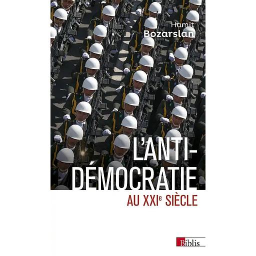 L'anti-démocratie au XXIe siècle