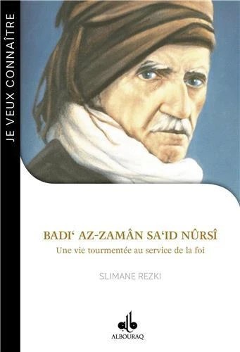 Collection Je Veux Connaître : Badi' az-Zamân Sa'id Nûrsî