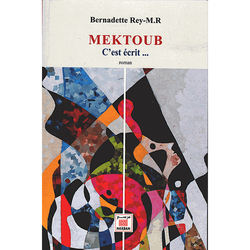 MEKTOUB C'EST ÉCRIT...