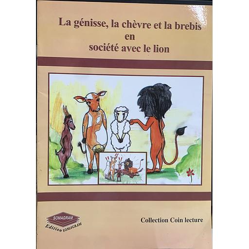 La génisse la chèvre et la brebis en société avec le lion