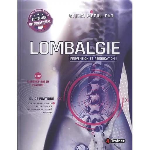 Lombalgie : prévention et rééducation