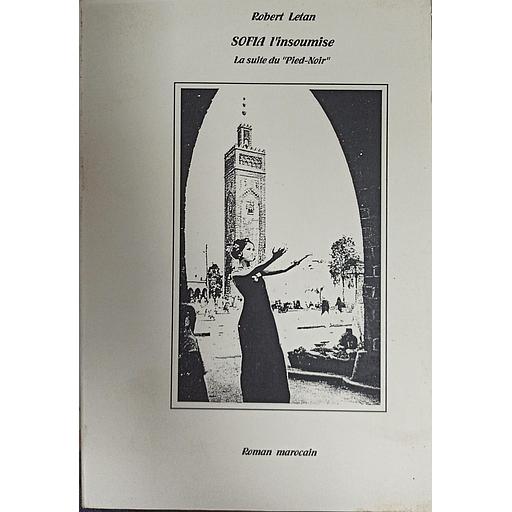 Sofia l'insoumise la suite de "pied-noir"