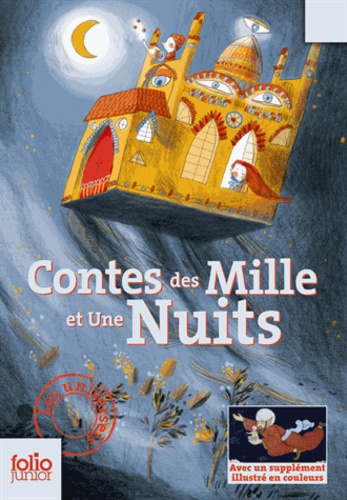 Contes des Mille et Une Nuits  - Contient Ali Baba et les Quarante Voleurs ; Aladin ou La Lampe merveilleuse ; Hâsib et la Reine des serpents