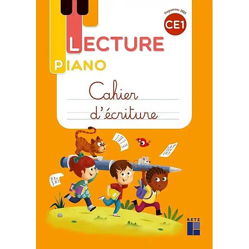Lecture Piano CE1 - Cahier d'écriture - Programmes 2025
