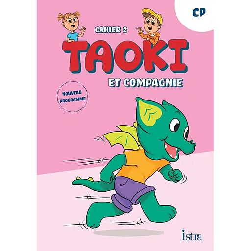 Taoki et compagnie CP - Cahier d'excercice N° 2 - éd 2025