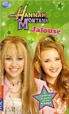 Hannah Montana Tome 8 : Jalouse
