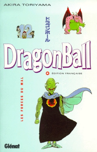 Dragon Ball Tome 12 - Les forces du mal