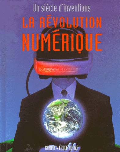 La révolution numérique