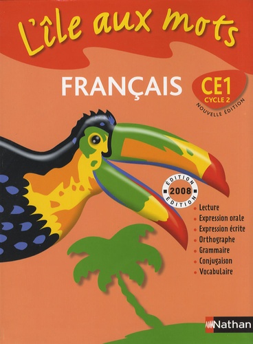 L'île aux mots CE1 - Manuel - Prog.2008