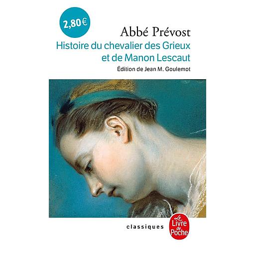 Histoire du chevalier des Grieux et de Manon Lescaut
