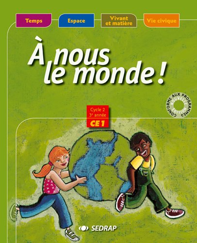 A nous le monde CE1