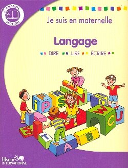 Je suis en maternelle GS Langage