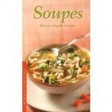 Soupes : Tout au long de l'année