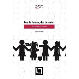 Dos de femme, dos de mulet: les oubliées du Maroc profond