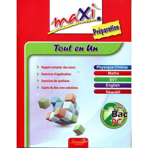 Maxi préparation tout en un 2ème Bac Science physique