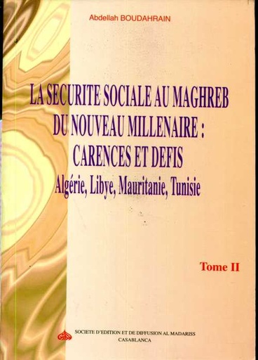 [DM1000021] La sécurité sociale au Maghreb du nouveau millénaire tome 2