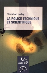 La police technique et scientifiqu