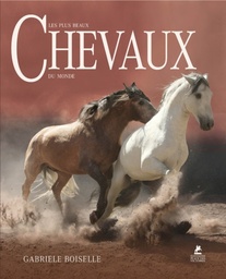 Les plus beaux chevaux du monde                       - Beau Livre