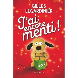 J'ai encore menti !