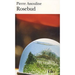 Rosebud  - Eclats de biographies
