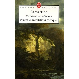 Méditations poétiques  - Nouvelles Méditations poétiques