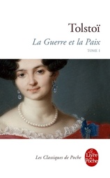 La Guerre et la Paix  - Tome 1