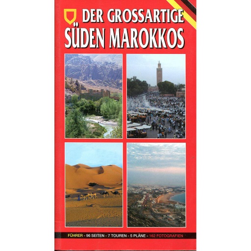 Der grossartiger suden marokkos (Allemand)