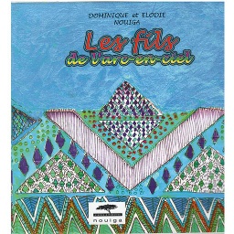 Les fils de l'arc en ciel