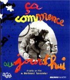 Ça commence aujourd'hui