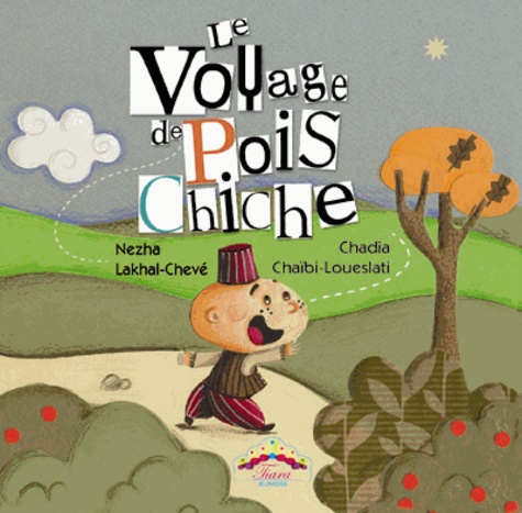 [978998125936] Le voyage de Pois Chiche