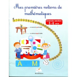 Mes premières notions de Mathématiques GS