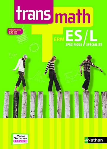 Transmath Tle ES spécifique / L spécialité  - Programme 2012