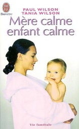Mère calme, enfant calme