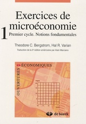 Exercices de microéconomie  - Tome 1, Premier cycle, Notions fondamentales