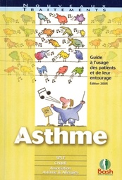 Asthme  - Guide à l'usage des patients et de leur entourage