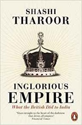 Inglorious Empire: What the British Did to India