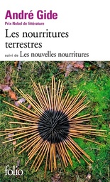 Les nourritures terrestres  - suivi de - Les nouvelles nourritures