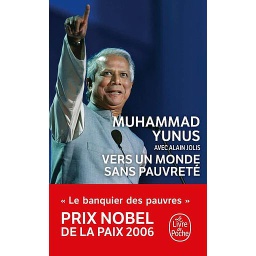 Vers un monde sans pauvreté  - L'autobiographie du "banquier des pauvres"