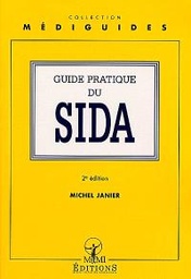 GUIDE PRATIQUE DU SIDA. 2ème édition