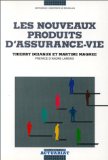 Les nouveaux produits d'assurance-vie