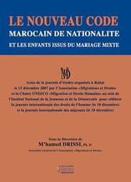 Le nouveau Code Marocain de Nationalité et les enfants Issus du mariage mixte