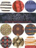 Couture créative : Plus de 50 techniques originales