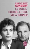 Le soleil, l'herbe et une vie à gagner