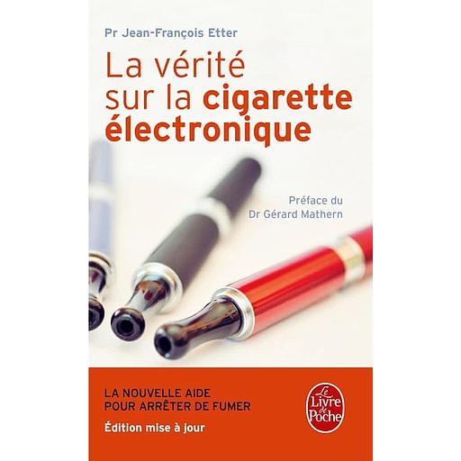 La vérite sur la cigarette électronique - La nouvelle aide pour arrêter de  fumer