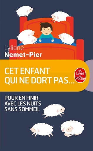 Cet enfant qui ne dort pas... Pour en finir avec les nuits sans sommeil