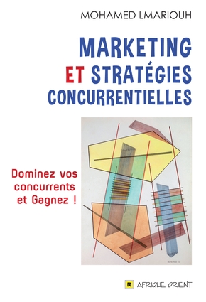 Marketing et stratégies concurrentielles