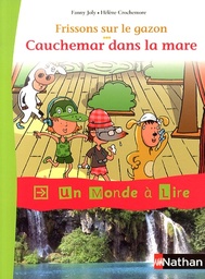 Un monde à lire Kimamila CE1 - Cauchemar dans la mare