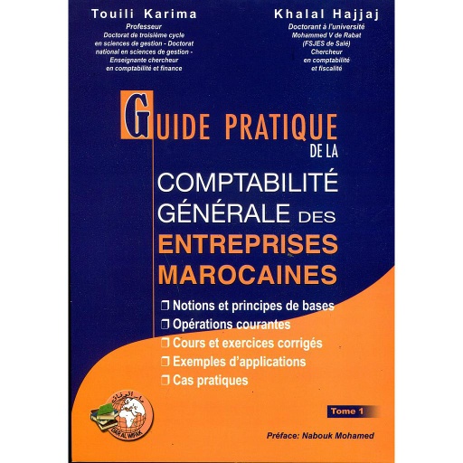[081005] Guide pratique de la comptabilité générale des entreprises Marocaines T1