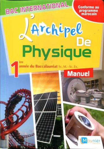 [MOY075654] L'archipel de physique 1re Bac Sc.Maths / Sc. Exp - Manuel